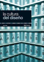 CULTURA DEL DISEÑO, LA | 9788425222290 | JULIER, GUY | Llibreria Online de Banyoles | Comprar llibres en català i castellà online