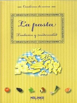 PASTA, LA -TRADICION Y MODERNIDA | 9788493870980 | TRIGO, MARISA | Llibreria Online de Banyoles | Comprar llibres en català i castellà online