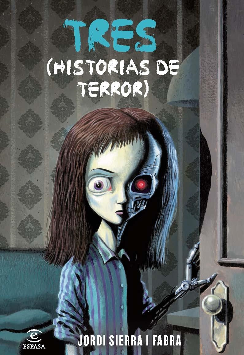 TRES (HISTORIAS DE TERROR) | 9788467037203 | SIERRA I FABRA, JORDI | Llibreria Online de Banyoles | Comprar llibres en català i castellà online