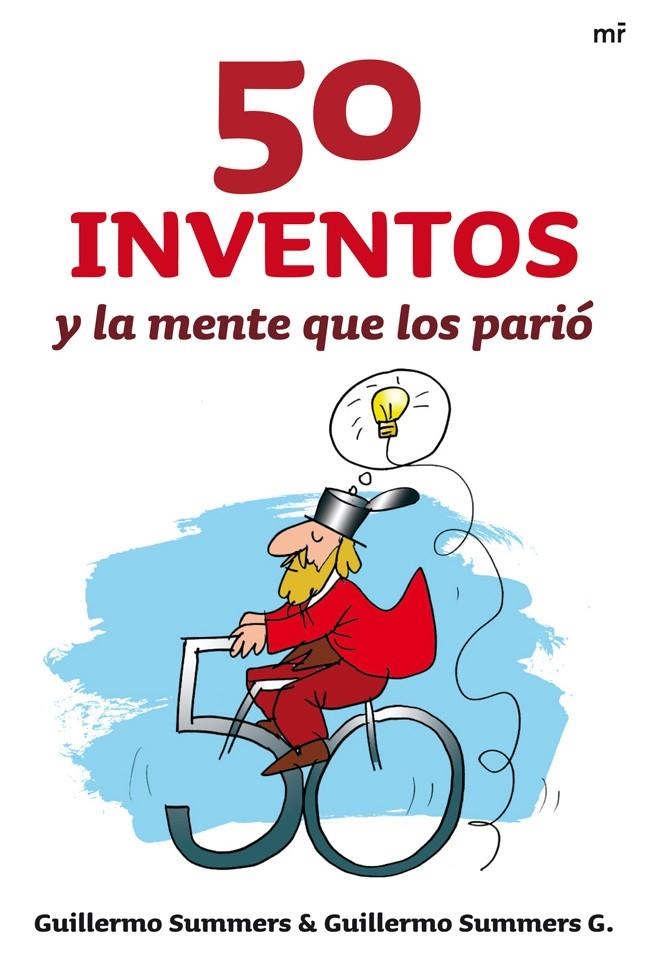 50 INVENTOS Y LA MENTE QUE LOS PARIÓ | 9788427038035 | GUILLERMO SUMMERS & GUILLERMO SUMMERS G. | Llibreria Online de Banyoles | Comprar llibres en català i castellà online