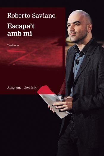 ESCAPA'T AMB MI | 9788497877428 | SAVIANO, ROBERTO | Llibreria L'Altell - Llibreria Online de Banyoles | Comprar llibres en català i castellà online - Llibreria de Girona