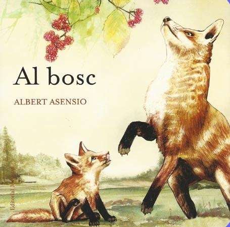 AL BOSC | 9788426138651 | ASENSIO, ALBERT | Llibreria Online de Banyoles | Comprar llibres en català i castellà online