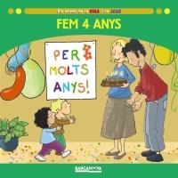 FEM 4 ANYS | 9788448928667 | BALDÓ, ESTEL/GIL, ROSA/SOLIVA, MARIA | Llibreria Online de Banyoles | Comprar llibres en català i castellà online