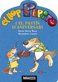 LLOP PEPITO I EL PASTÍS D'ANIVERSARI, EL | 9788448928292 | ROCA, MARIA MERCÈ | Llibreria Online de Banyoles | Comprar llibres en català i castellà online