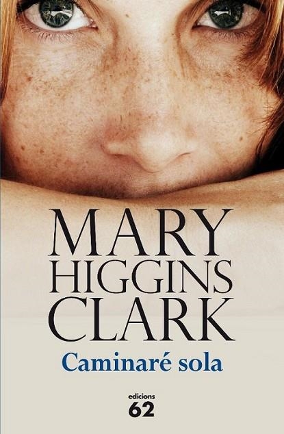 CAMINARÉ SOLA | 9788429768572 | HIGGINS CLARK, MARY | Llibreria Online de Banyoles | Comprar llibres en català i castellà online