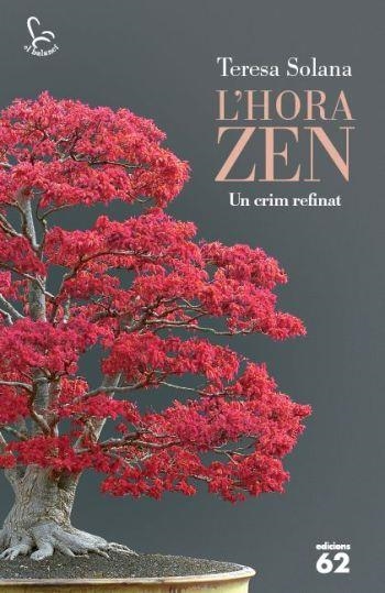 HORA ZEN, L' | 9788429768534 | SOLANA, TERESA | Llibreria Online de Banyoles | Comprar llibres en català i castellà online