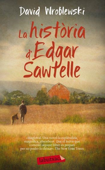 HISTÒRIA D'EDGAR SAWTELLE, LA | 9788499303666 | WROBLEWSKI, DAVID | Llibreria Online de Banyoles | Comprar llibres en català i castellà online