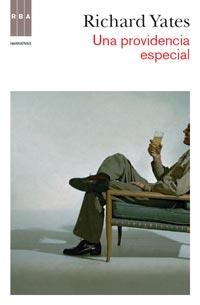 UNA PROVIDENCIA ESPECIAL | 9788490061183 | YATES,RICHARD | Llibreria Online de Banyoles | Comprar llibres en català i castellà online