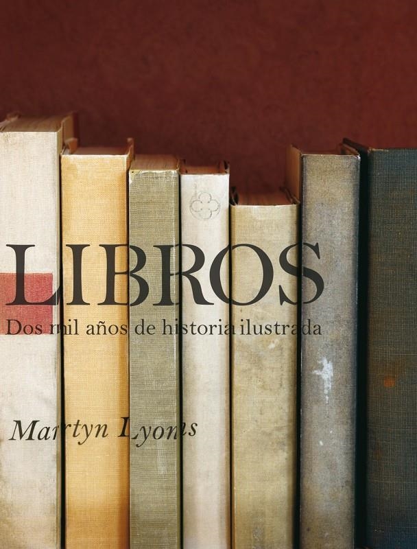 LIBROS. DOS MIL AÑOS DE HISTORIA ILUSTRADA | 9788497857369 | LYONS, MARTYN | Llibreria Online de Banyoles | Comprar llibres en català i castellà online