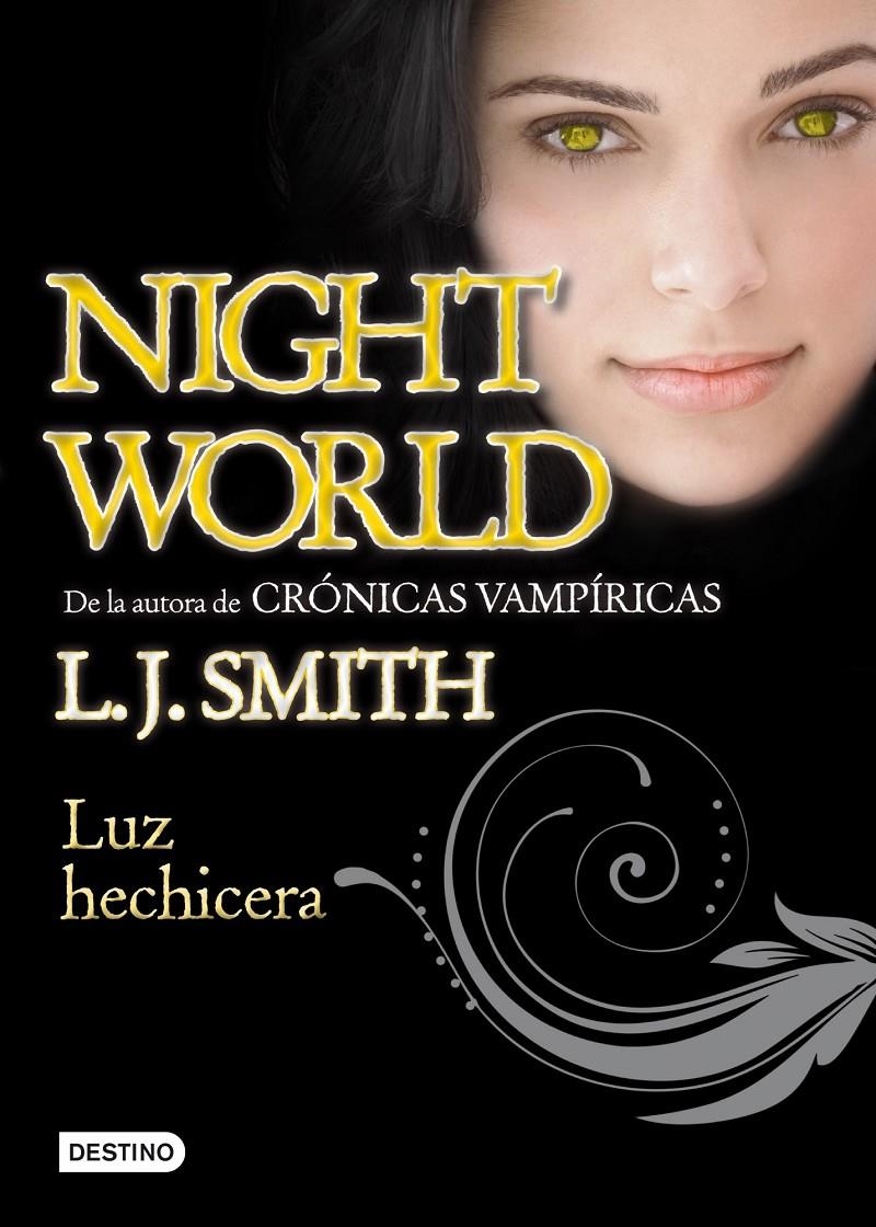 LUZ HECHICERA | 9788408100218 | SMITH, L. J. | Llibreria Online de Banyoles | Comprar llibres en català i castellà online