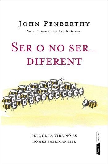 SER O NO SER... DIFERENT | 9788498091847 | PENBERTHY, JOHN | Llibreria Online de Banyoles | Comprar llibres en català i castellà online