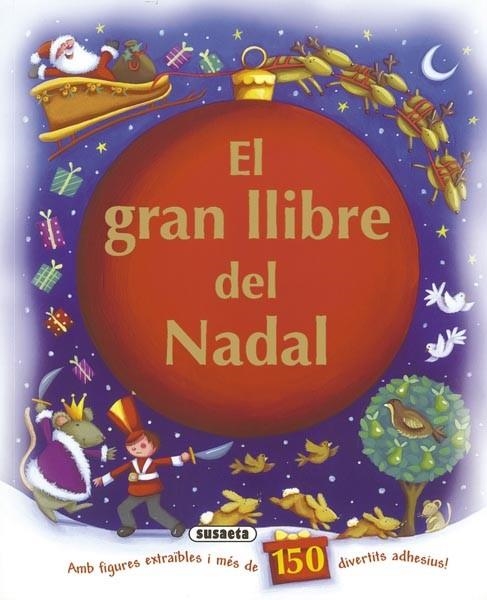 GRAN LLIBRE DE NADAL, EL | 9788467715309 | SUSAETA, EQUIPO | Llibreria Online de Banyoles | Comprar llibres en català i castellà online