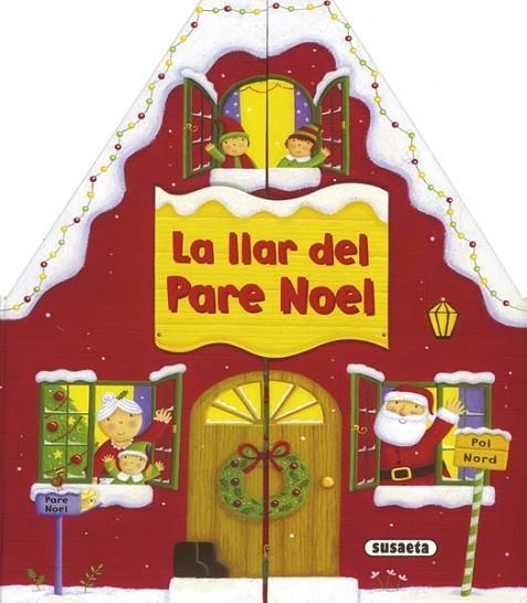 LLAR DEL PARE NOEL, LA | 9788467712445 | JEWITT, KATHRYN | Llibreria Online de Banyoles | Comprar llibres en català i castellà online