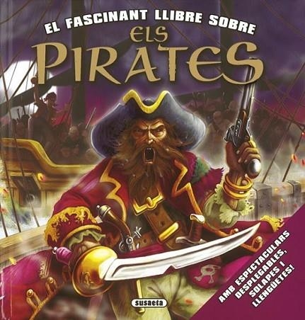 FASCINANT6 LLIBRE SOBRE ELS PIRATES, EL | 9788467712421 | SUSAETA, EQUIPO | Llibreria Online de Banyoles | Comprar llibres en català i castellà online