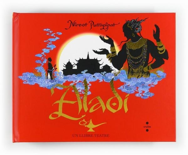 ALADÍ. UN LLIBRE TEATRE | 9788466128346 | PUTTAPIPAT, NIROOT | Llibreria Online de Banyoles | Comprar llibres en català i castellà online