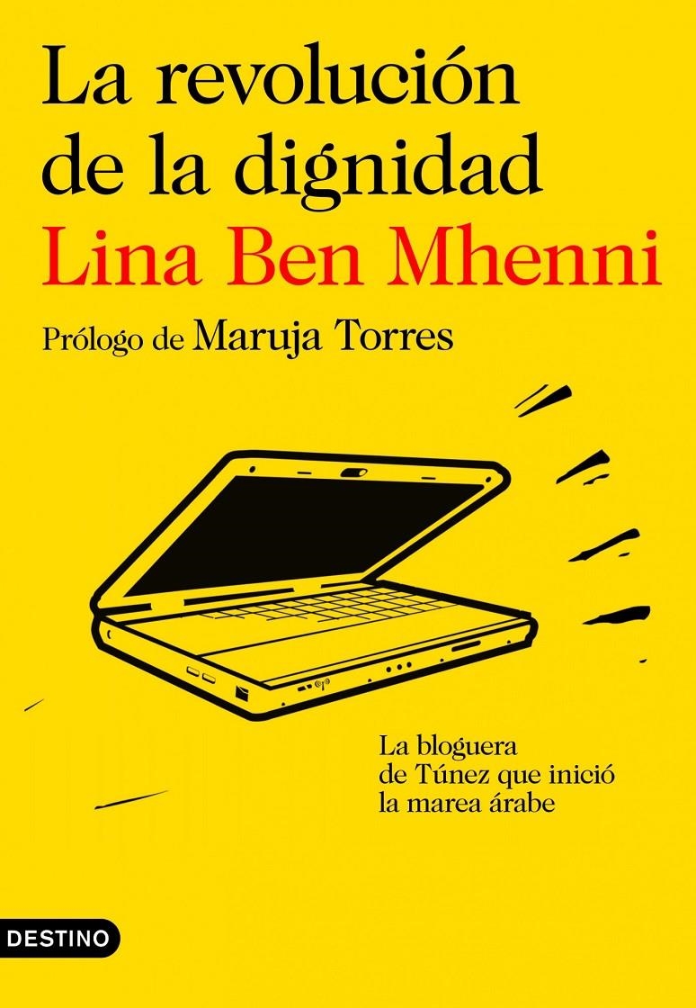 REVOLUCIÓN DE LA DIGNIDAD, LA | 9788423345281 | LINA BEN MHENNI | Llibreria Online de Banyoles | Comprar llibres en català i castellà online