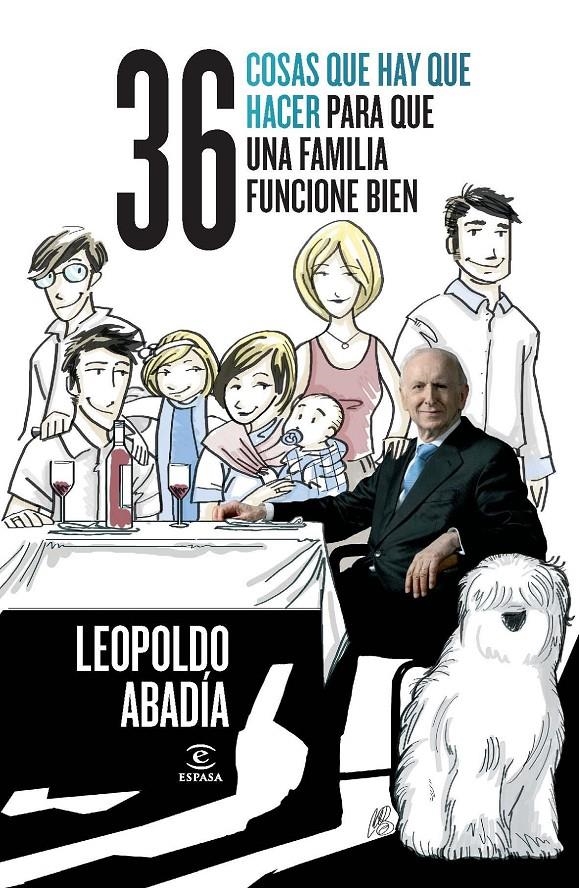 36 COSAS QUE HAY QUE HACER PARA QUE UNA FAMILIA FUNCIONE BIE | 9788467037234 | ABADIA, LEOPOLDO | Llibreria Online de Banyoles | Comprar llibres en català i castellà online