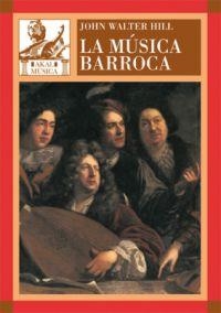 MÚSICA BARROCA, LA | 9788446025153 | HILL, JOHN WALTER | Llibreria Online de Banyoles | Comprar llibres en català i castellà online