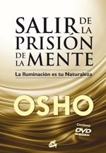 SALIR DE LA PRISIÓN DE LA MENTE | 9788484453529 | OSHO | Llibreria Online de Banyoles | Comprar llibres en català i castellà online