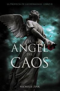 ÁNGEL DEL CAOS, EL | 9788466794053 | ZINK, MICHELLE | Llibreria Online de Banyoles | Comprar llibres en català i castellà online