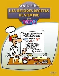 MEJORES RECETAS DE SIEMPRE, LAS | 9788441530041 | ALFARO VIDORRETA, ANGELITA | Llibreria Online de Banyoles | Comprar llibres en català i castellà online