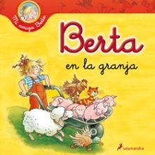 BERTA EN LA GRANJA | 9788498383942 | SCHNEIDER, LIANE | Llibreria L'Altell - Llibreria Online de Banyoles | Comprar llibres en català i castellà online - Llibreria de Girona