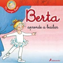 BERTA APRENDE A BAILAR | 9788498383959 | SCHNEIDER, LIANE | Llibreria Online de Banyoles | Comprar llibres en català i castellà online