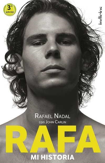 RAFA. MI HISTORIA | 9788493795467 | NADAL, RAFAEL/ CARLIN, JOHN | Llibreria L'Altell - Llibreria Online de Banyoles | Comprar llibres en català i castellà online - Llibreria de Girona