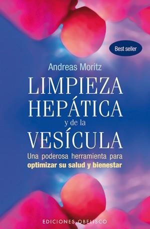 LIMPIEZA HEPÁTICA Y DE LA VESÍCULA | 9788497777933 | MORITZ, ANDREAS | Llibreria L'Altell - Llibreria Online de Banyoles | Comprar llibres en català i castellà online - Llibreria de Girona