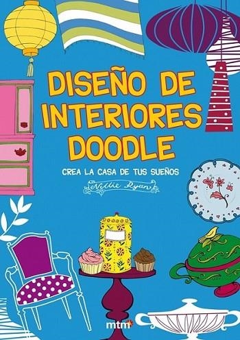 DISEÑO DE INTERIORES DOODLE | 9788415278092 | RYAN, NELLIE | Llibreria Online de Banyoles | Comprar llibres en català i castellà online