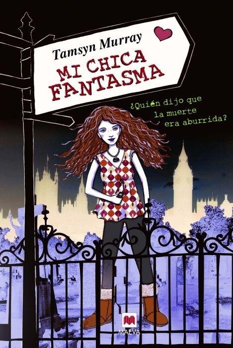 MI CHICA FANTASMA | 9788415120339 | MURRAY, TAMSYN | Llibreria L'Altell - Llibreria Online de Banyoles | Comprar llibres en català i castellà online - Llibreria de Girona