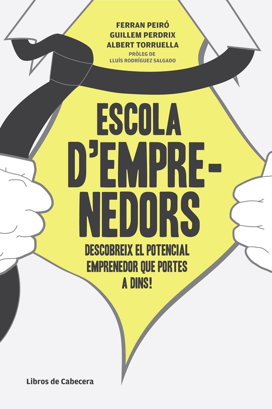 ESCOLA D'EMPRENEDORS | 9788493926878 | PEIRÓ, F / PERDRIX, G / TORRUELLA, A | Llibreria Online de Banyoles | Comprar llibres en català i castellà online