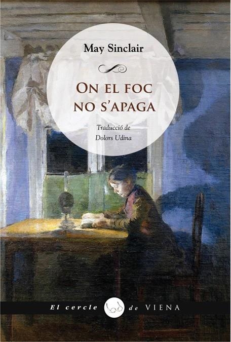 ON EL FOC NO S'APAGA | 9788483306406 | SINCLAIR, MAY | Llibreria Online de Banyoles | Comprar llibres en català i castellà online