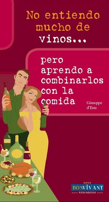 NO ENTIENDO MUCHO DE VINOS... | 9788496054493 | D'ESTE, GIUSEPPE | Llibreria Online de Banyoles | Comprar llibres en català i castellà online