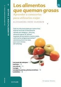 ALIMENTOS QUE QUEMAN GRASAS APRENDER A CONOCERLOS PARA UTILI | 9788492716876 | MORO BURONZO,ALESSANDRA | Llibreria Online de Banyoles | Comprar llibres en català i castellà online