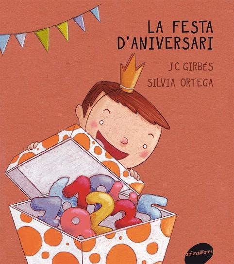 FESTA D'ANIVERSARI, LA | 9788415095187 | GIRBÉS, JC | Llibreria Online de Banyoles | Comprar llibres en català i castellà online