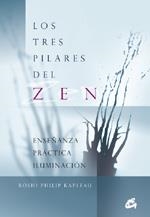 TRES PILARES DEL ZEN | 9788484451419 | PHILIP, ROSHI | Llibreria Online de Banyoles | Comprar llibres en català i castellà online