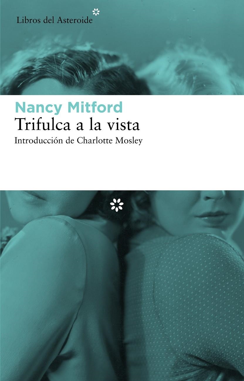 TRIFULCA A LA VISTA | 9788492663491 | MITFORD, NANCY | Llibreria L'Altell - Llibreria Online de Banyoles | Comprar llibres en català i castellà online - Llibreria de Girona