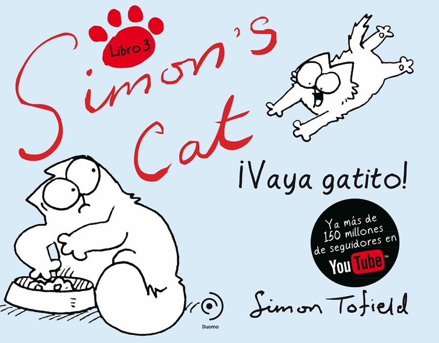 SIMON'S CAT III | 9788492723997 | TOLFIELD, SIMON | Llibreria Online de Banyoles | Comprar llibres en català i castellà online