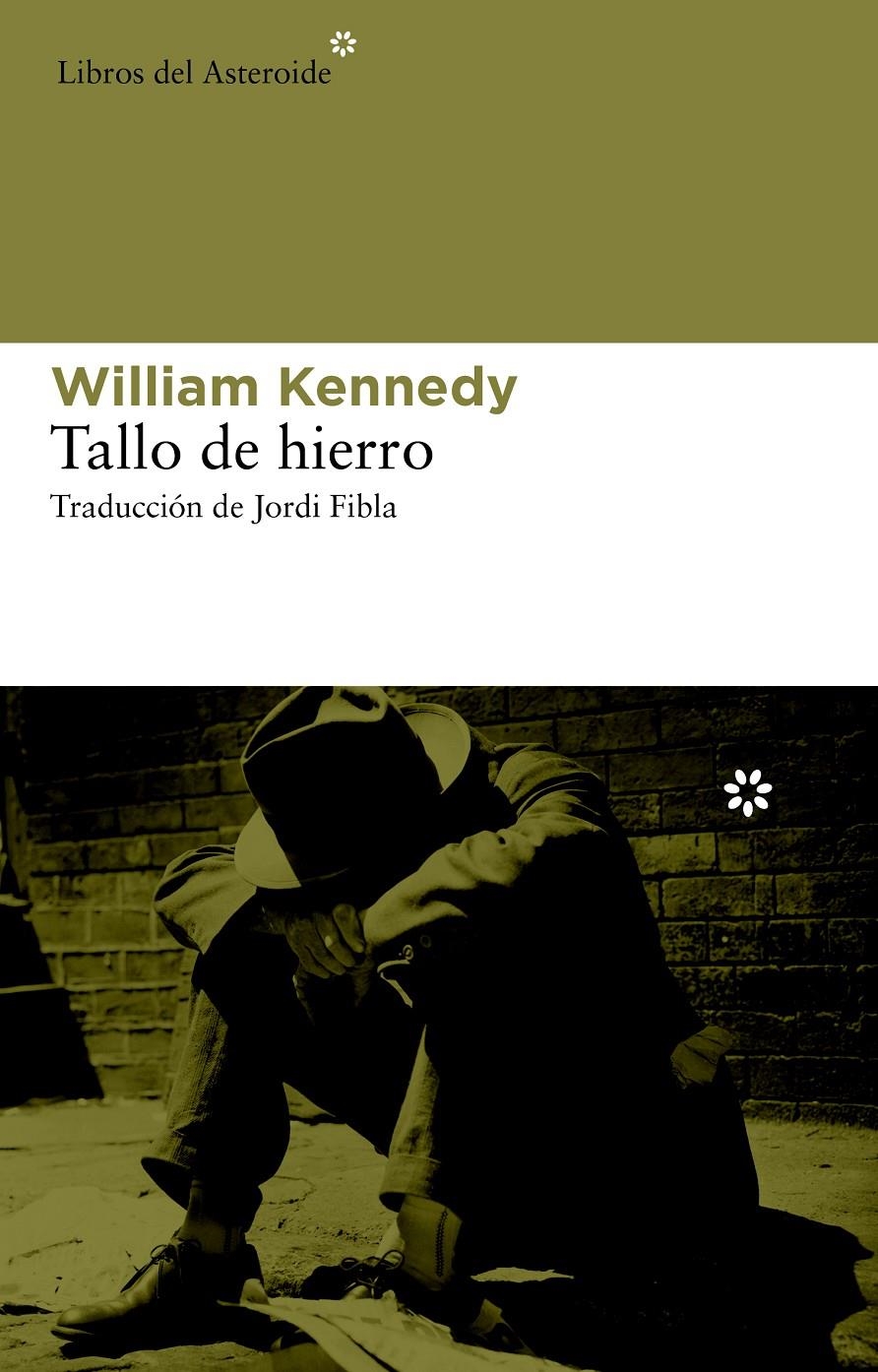 TALLO DE HIERRO | 9788492663484 | KENNEDY, WILLIAM | Llibreria Online de Banyoles | Comprar llibres en català i castellà online