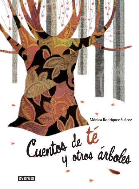 CUENTOS DE TÉ Y OTROS ÁRBOLES | 9788444146126 | RODRÍGUEZ, MÓNICA | Llibreria L'Altell - Llibreria Online de Banyoles | Comprar llibres en català i castellà online - Llibreria de Girona