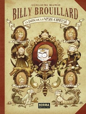 BILLY BROUILLARD EL DON DE LA VISTA CONFUSA | 9788467906875 | BIANCO,GUILLAUME | Llibreria Online de Banyoles | Comprar llibres en català i castellà online