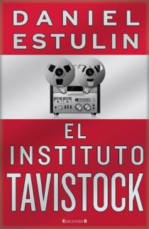 INSTITUTO TAVISTOCK, EL | 9788466647502 | ESTULIN,DANIEL | Llibreria Online de Banyoles | Comprar llibres en català i castellà online