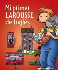 MI PRIMER LAROUSSE DE INGLÉS | 9788480169691 | - | Llibreria L'Altell - Llibreria Online de Banyoles | Comprar llibres en català i castellà online - Llibreria de Girona