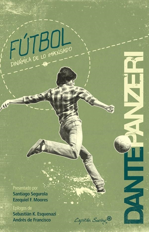 FUTBOL. DINÁMICA DE LO IMPENSADO | 9788493898588 | PANZERI, DANTE | Llibreria Online de Banyoles | Comprar llibres en català i castellà online