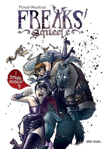 FREAKS' SQUEELE 1 | 9788492902613 | MAUDOUX, FLORENT | Llibreria Online de Banyoles | Comprar llibres en català i castellà online