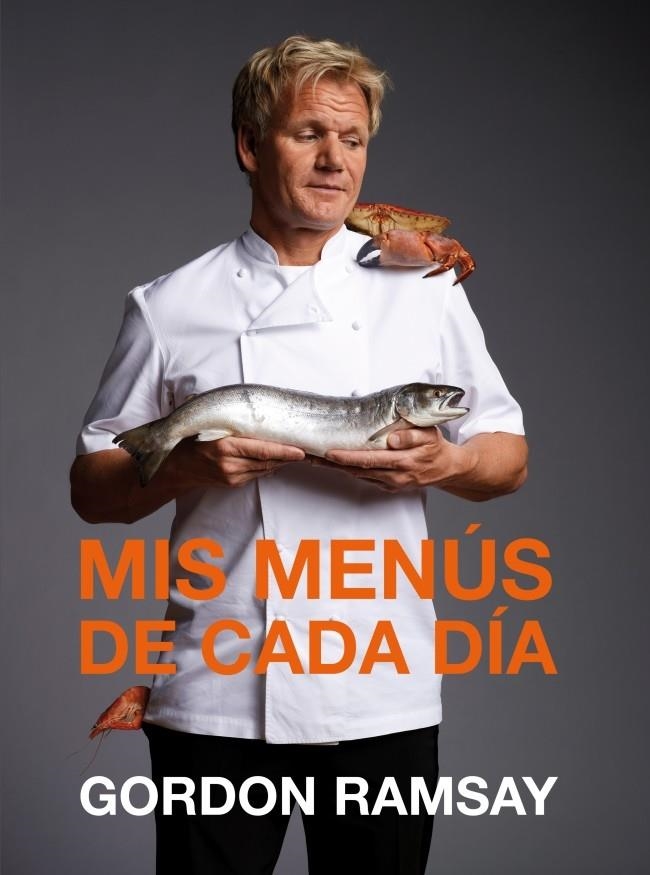 MIS MENUS DE CADA DIA | 9788425346811 | RAMSAY, GORDON | Llibreria Online de Banyoles | Comprar llibres en català i castellà online