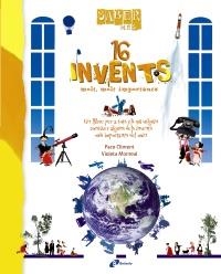 16 INVENTS MOLT, MOLT IMPORTANTS | 9788499061290 | CLIMENT, PACO / MONREAL, VIOLETA | Llibreria Online de Banyoles | Comprar llibres en català i castellà online