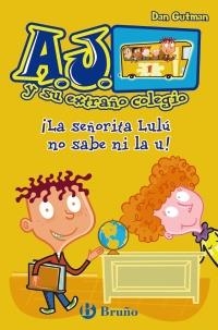 ¡LA SEÑORITA LULÚ NO SABE NI LA U! | 9788421686409 | GUTMAN, DAN | Llibreria Online de Banyoles | Comprar llibres en català i castellà online