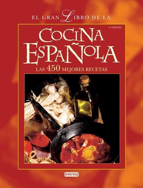 GRAN LIBRO DE LA COCINA ESPAÑOLA: SUS 450 MEJORES RECETAS, E | 9788424184759 | V.V.A.A. | Llibreria Online de Banyoles | Comprar llibres en català i castellà online